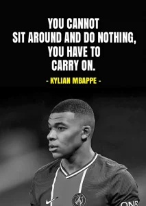 Mbappé's Inspirational Quotes and Motivational Insights